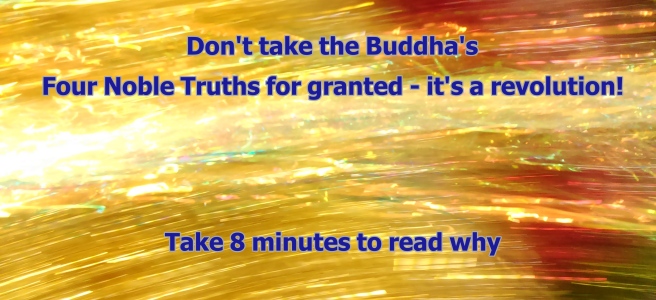 Buddhist wisdom - Four Noble Truths